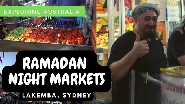 'STREET FOOD at Ramadan Night Markets in Lakemba 4K | Sydney Australia - Camel burgers, Knafeh + more'