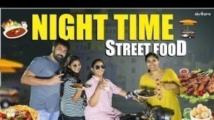 'Night Time Street Food || Saradaga Sahasratho || Sahasra Vlogs || Strikers'