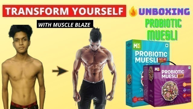 'MuscleBlaze muesli Unboxing || My first Fitness Video || @yashanand'