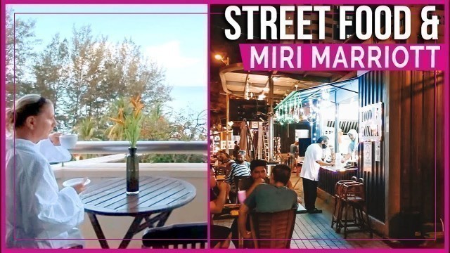 'Borneo | Miri Marriott & Wireless Walk Street Food Night Market'