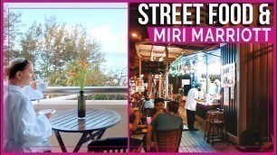 'Borneo | Miri Marriott & Wireless Walk Street Food Night Market'