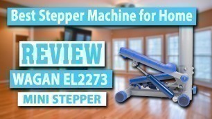 'Wagan EL2273 Mini Stepper Machine Review - Best Exercise Stepper'