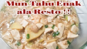 'Mun Tahu Ala Restoran Chinese food ||  Resep Mun Tahu Legendaris || Resep Mun Tahu || Mun Tahu Ayam'