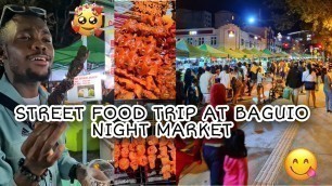 'PINOY STREET FOOD TRIP SA BAGUIO NIGHT MARKET | ULO NG MANOK, BETAMAX, ISAW, TENGA NG BABOY'