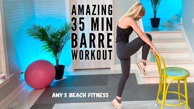'Pure Barre -Amazing Body Changing 35 Min Full Body Workout'