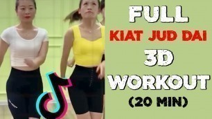 'FULL Kiat Jud Dai 3D Workout | Viral Chinese TikTok Dance'