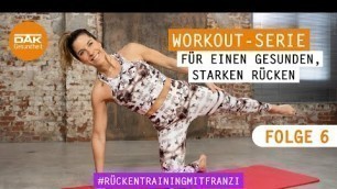 'Rücken-Workout: Folge 6 | #rückentrainingmitfranzi | DAK-Gesundheit'