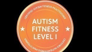 'Help! It\'s my first fitness session with someone who has Autism!'