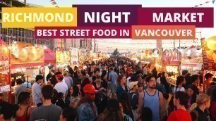 'Richmond Night Market | Vancouver\'s BEST Street Food // Nat and Max'