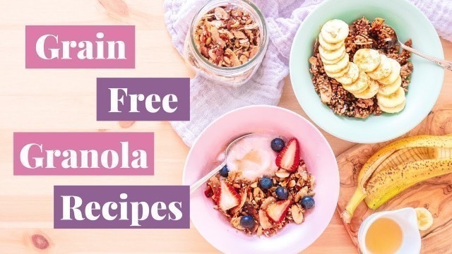 'HEALTHY GRAIN FREE GRANOLA RECIPE // Gluten free & Oats free Healthy Breakfast ideas! | Plant Based'