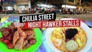 'Chulia Street Night Hawker Stalls | PENANG STREET FOOD'