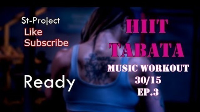 'exercise fat burning tabata workout hiit cardio 30/15 ep3'