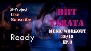 'exercise fat burning tabata workout hiit cardio 30/15 ep3'