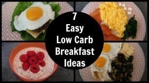 '7 Easy Low Carb Breakfast Recipes | High Protein Gluten Free Breakfast Ideas'