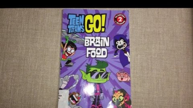 'Read with Sophia: Teen Titans Go - Brain Food'