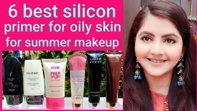 '6 best silicon primer for oily skin for summer makeup | RARA | makeup primer'
