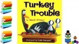 'Turkey Trouble - Thanksgiving Kids Books Read Aloud'