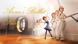 'Anna\'s Ballet Fairy |story telling english for kids|read along books for children|story reading'