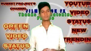 'green YouTube video editor new post video trending searches and watch videos hindi best editing'