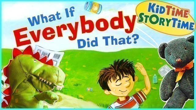'What If Everybody Did That? | Social Skills for Kids | Read Aloud'