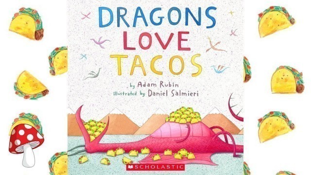 'Dragons Love Tacos
