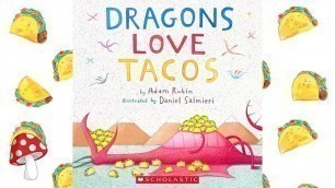 'Dragons Love Tacos 