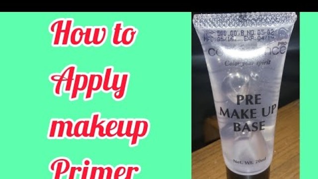 'Makeup se pahle primer kaise lagaye. How to apply primar .'