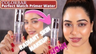 'COLORBAR Perfect Match Primer Water - Calm It Down , Primer Water Review'