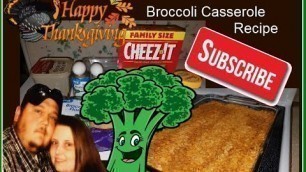 'Paul Deen\'s Broccoli Casserole Recipe-Thanksgiving 2019'
