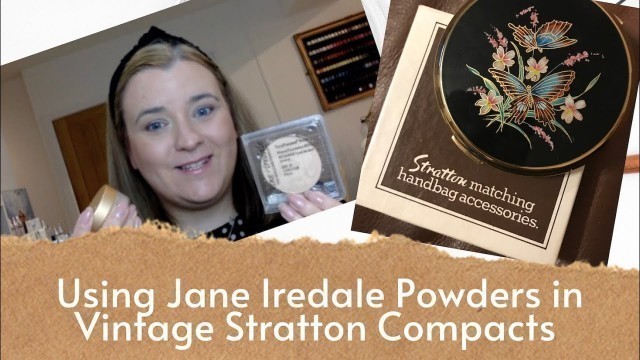 'Using Jane Iredale Powder Foundations in Vintage Stratton Compacts'