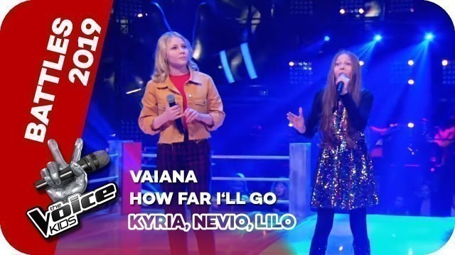 'Vaiana - How Far I´ll Go (Kyria, Nevio, Lilo) | Battles | The Voice Kids 2019 | SAT.1'