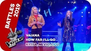 'Vaiana - How Far I´ll Go (Kyria, Nevio, Lilo) | Battles | The Voice Kids 2019 | SAT.1'