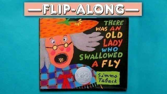 'There Was an Old Lady Who Swallowed a Fly | Read Aloud Flip-Along Book'