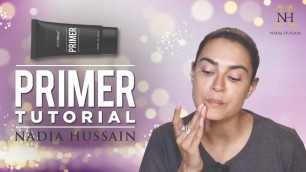 'Makeup Tutorial By Nadia Hussain | How To Apply Primer'