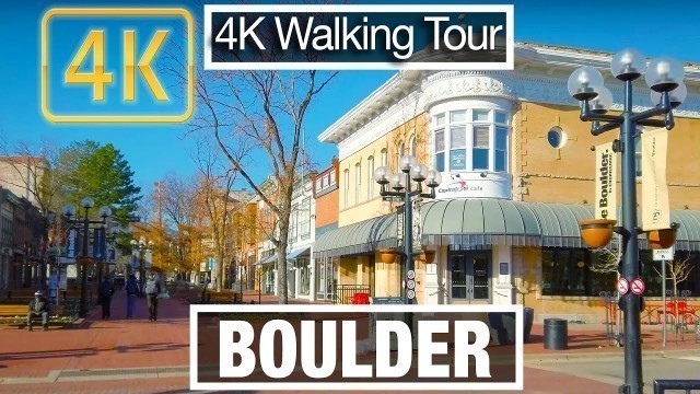 '4K City Walks: Boulder, Colorado (Peoples Republic of) Downtown - Virtual Walk Treadmill City guide'