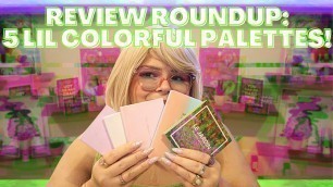 'REVIEW ROUNDUP: 5 MINI COLORFUL PALETTES // ARTIST COUTURE, LETHAL COSMETICS, MUSEE BEAUTY, & HUDA'