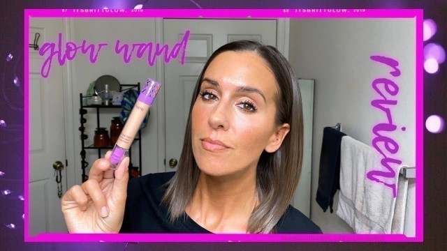 'TARTE SHAPE TAPE GLOW WAND REVIEW'
