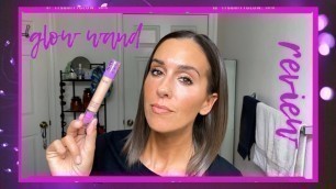 'TARTE SHAPE TAPE GLOW WAND REVIEW'