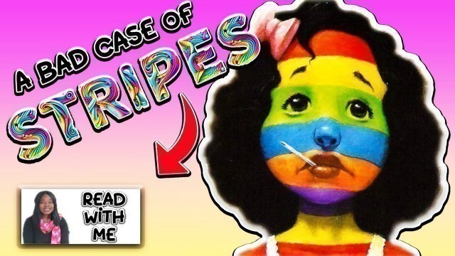 'Read With Me - A BAD CASE OF STRIPES - Kids Book Read Aloud - Children\'s Book Read Along'