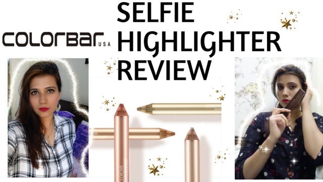 'COLORBAR PERFECT SELFIE HIGHLIGHTER REVIEW |'