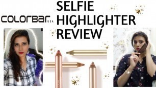 'COLORBAR PERFECT SELFIE HIGHLIGHTER REVIEW |'