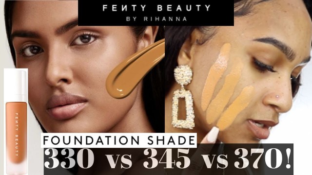 'FENTY BEAUTY *NEW* SHADE 345 Pro Filt\'r Foundation | 330, 345 & 370 SHADE COMPARISION!'