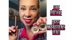 'New Jane Iredale Products: First Impressions'