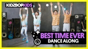 'KIDZ BOP Kids - Best Time Ever (Dance Along)'
