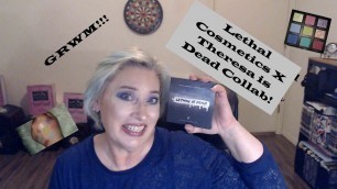 'GRWM   Lethal Cosmetics X Theresa is Dead Collab!'