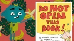 'DO NOT OPEN THIS BOOK! - Kids Read Along Books'