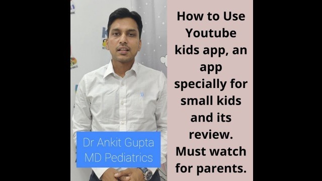 'Youtube kids app for children। How to use.. Detail review।। For parents।।'