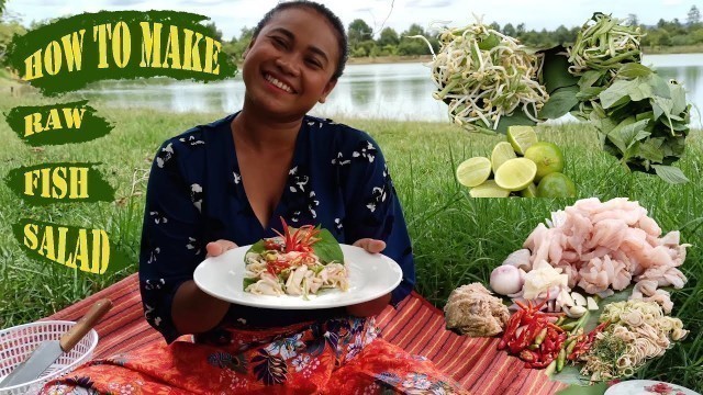'How To Make Raw Fish Salad | Simple Cooking | Delicious Lunch | Jcook Jeat'