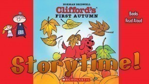 'CLIFFORD\'S FIRST AUTUMN  Read Aloud ~ Bedtime Story Read Along Books  ~  Kids Books Read Aloud'