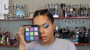 'Lethal Is Dead Collection | Lethal Cosmetics x Theresa Is Dead'